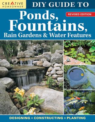 DIY guide to ponds, fountains, rain gardens & water features cover image
