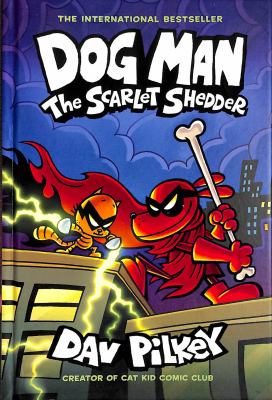 Dog Man. The scarlet shedder  cover image cdn