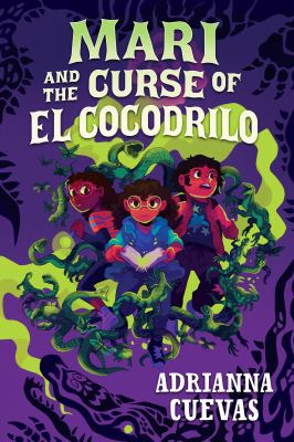 Mari and the curse of El Cocodrilo  cover image cdn