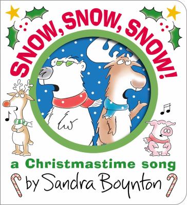 Snow, snow, snow! : a Christmastime song  cover image cdn
