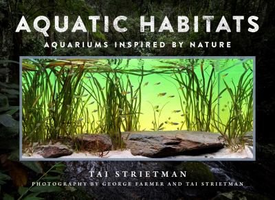 Aquatic Habitats : Aquariums Inspired by Nature cover image cdn