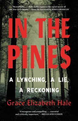 In the pines : a lynching, a lie, a reckoning  cover image cdn