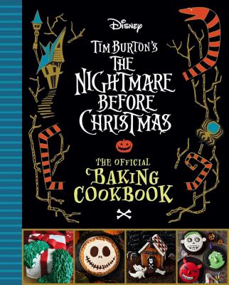 Tim Burton's The nightmare before Christmas. The official baking cookbook  cover image cdn