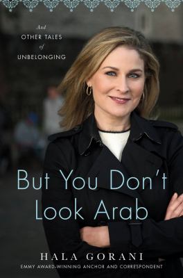 But you don't look Arab : and other tales of unbelonging  cover image cdn