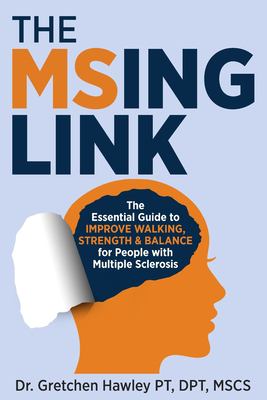 The MSing link : the essential guide to improve walking, strength & balance for people with multiple sclerosis  cover image cdn
