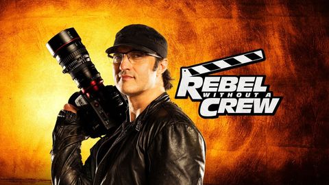 Rebel Without a Crew: The Robert Rodriguez Film School: S1 cover image cdn