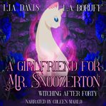 A girlfriend for Mr. Snoozerton cover image cdn