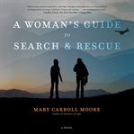 A Woman's Guide to Search & Rescue cover image cdn