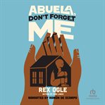 Abuela, don't forget me cover image cdn
