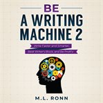 Be a writing machine 2 cover image cdn