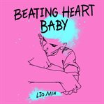 Beating Heart Baby cover image cdn