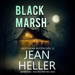 Black Marsh : Deuce Mora Mysteries cover image cdn