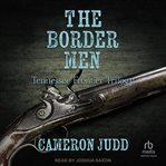 Border Men : Tennessee Frontier Trilogy cover image cdn