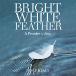 Bright White Feather cover image cdn