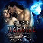 Chosen by the Vampires cover image cdn