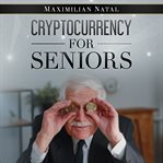 Cryptocurrency for Seniors cover image cdn