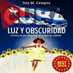 Cuba, luz y obscuridad cover image cdn