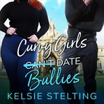 Curvy Girls Can't Date Bullies cover image cdn