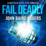 Fail Deadly cover image cdn