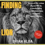 Finding My Own Lion cover image cdn