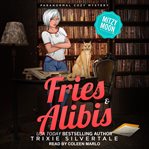 Fries and Alibis cover image cdn