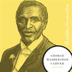 GEORGE WASHINGTON CARVER cover image cdn