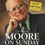 Gone Writing : The Poems of Moore on Sunday cover image cdn