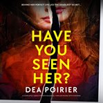 Have You Seen Her? cover image cdn