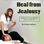 Heal From Jealousy cover image cdn