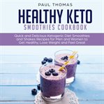 Healthy Keto Smoothies Cookbook cover image cdn