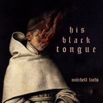His Black Tongue cover image cdn