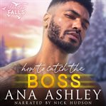 How to Catch the Boss cover image cdn