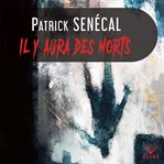 Il y aura des morts cover image cdn