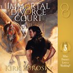 Immortal Divorce Court, Volume 3 cover image cdn