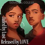 Jailed by Lust Released by Love cover image cdn