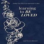 Learning to Be Loved cover image cdn