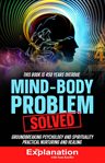 Mind : Body Problem Solved cover image cdn