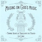 Musing on God's Music cover image cdn