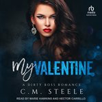 My Valentine : Dirty Boss Romance cover image cdn