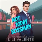 Not today bossman cover image cdn
