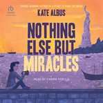 Nothing Else but Miracles cover image cdn