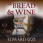 Of Bread & Wine cover image cdn