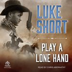 Play a Lone Hand cover image cdn