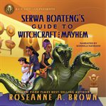 Serwa Boateng's guide to witchcraft and mayhem cover image cdn