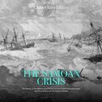 Samoan Crisis : The History of the Military Standoff Between the United States, Germany, and Great cover image cdn