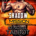 Shadow Mission : Alpha Tactical Ops cover image cdn