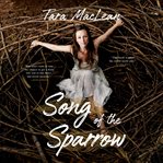 Song of the Sparrow : A Memoir cover image cdn