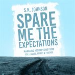 Spare me the expectations cover image cdn