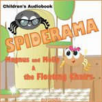 Spiderama. Magnus and Molly and the Floating Chairs. cover image cdn