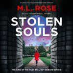 Stolen souls. Detective Nikki Gill cover image cdn